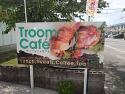 創作ビストロカフェ TroomCafe