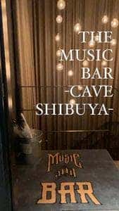 THE MUSIC BAR -CAVE SHIBUYA-